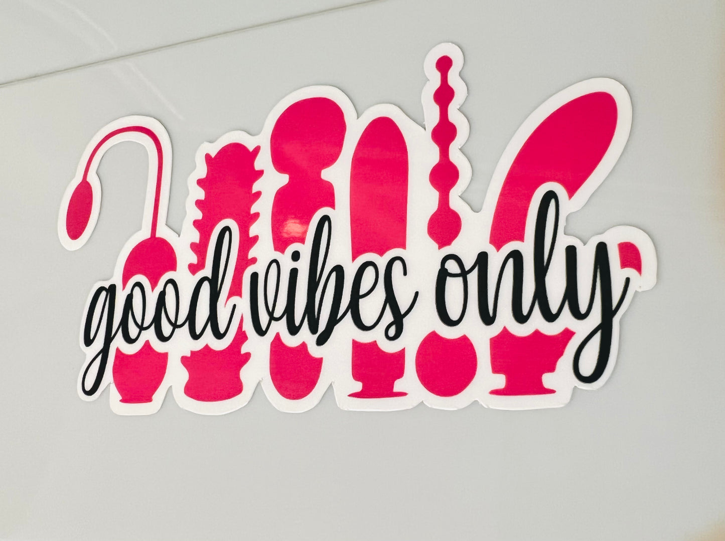 Funny Good Vibes Only Vinyl Sticker