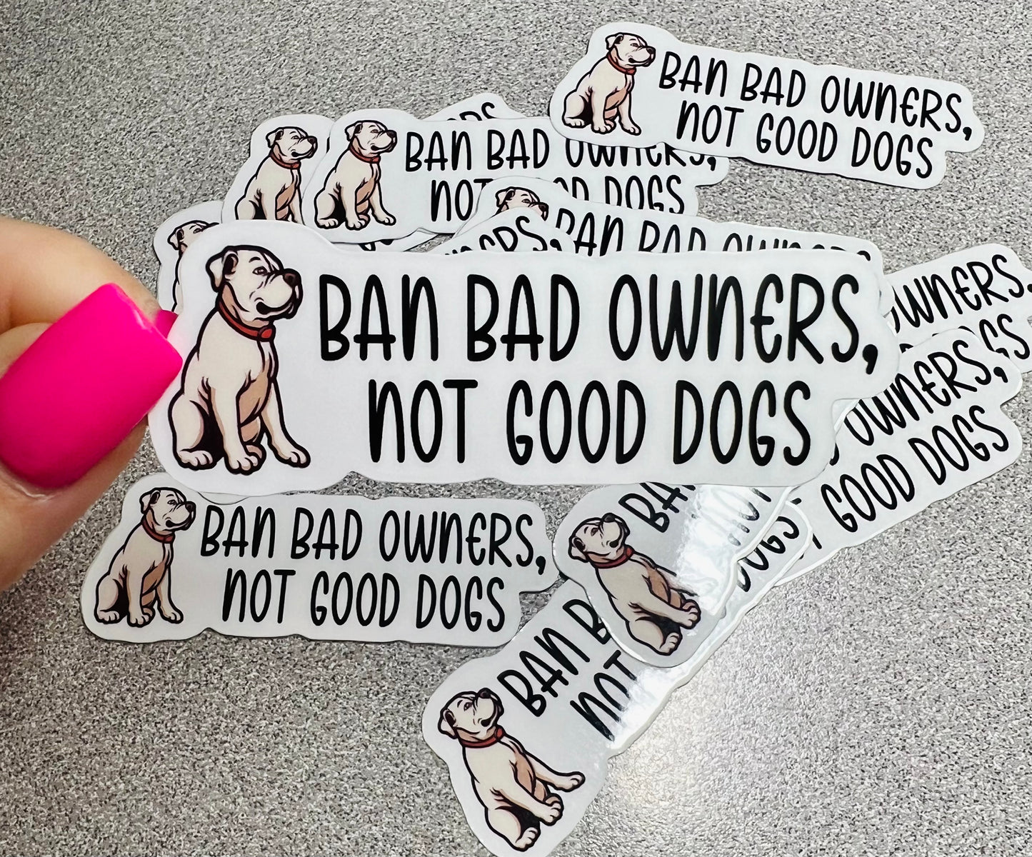 Ban Bad Owners, Not Good Dogs Vinyl Sticker