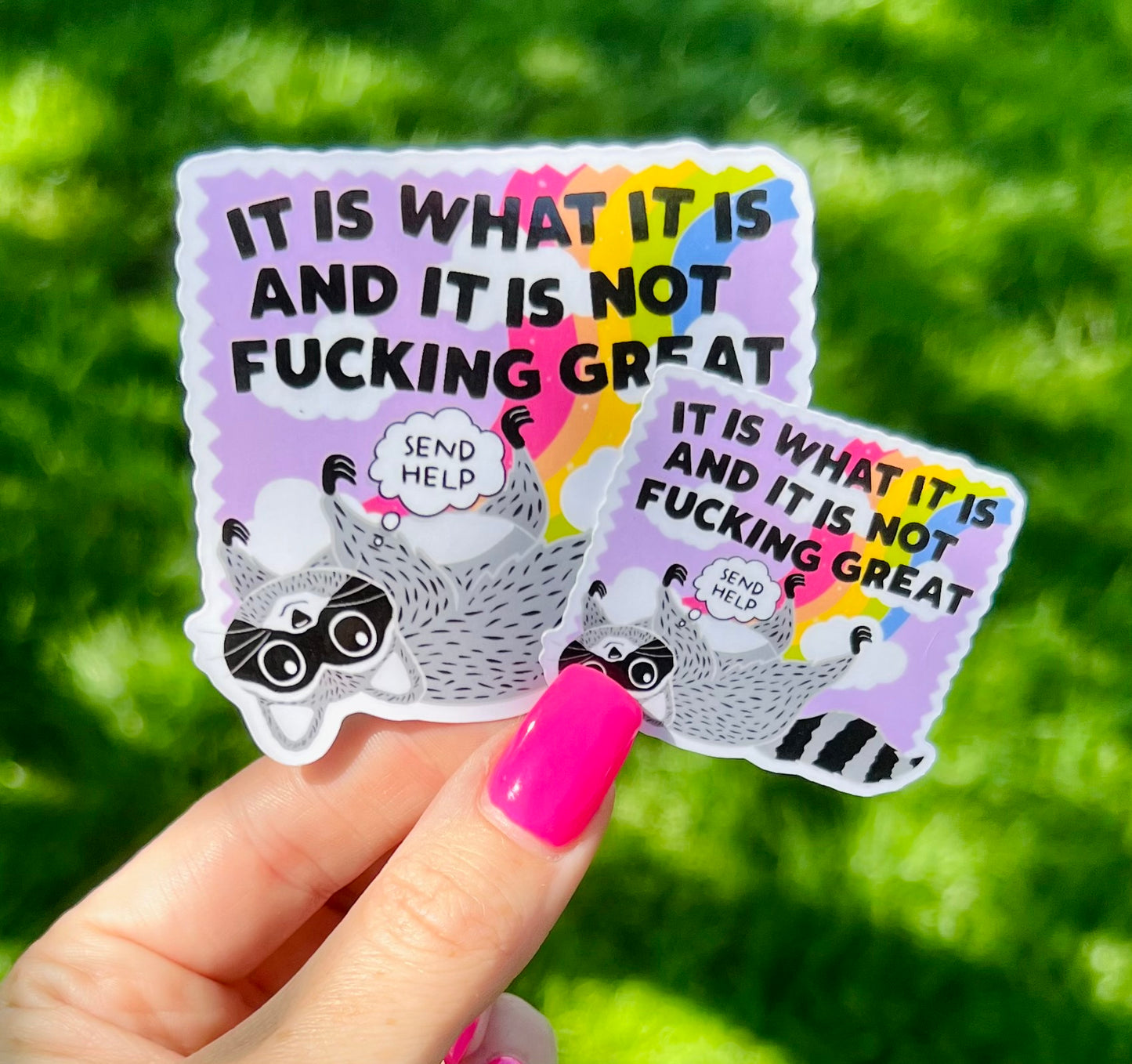 It Is What It Is Not Great Vinyl Sticker