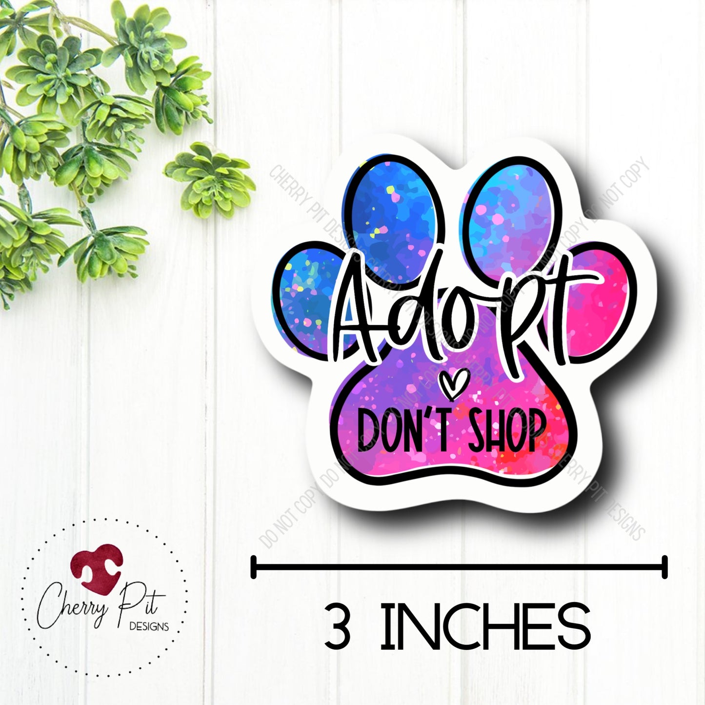 Adopt Don’t Shop Vinyl Sticker Decal - Cherry Pit Designs