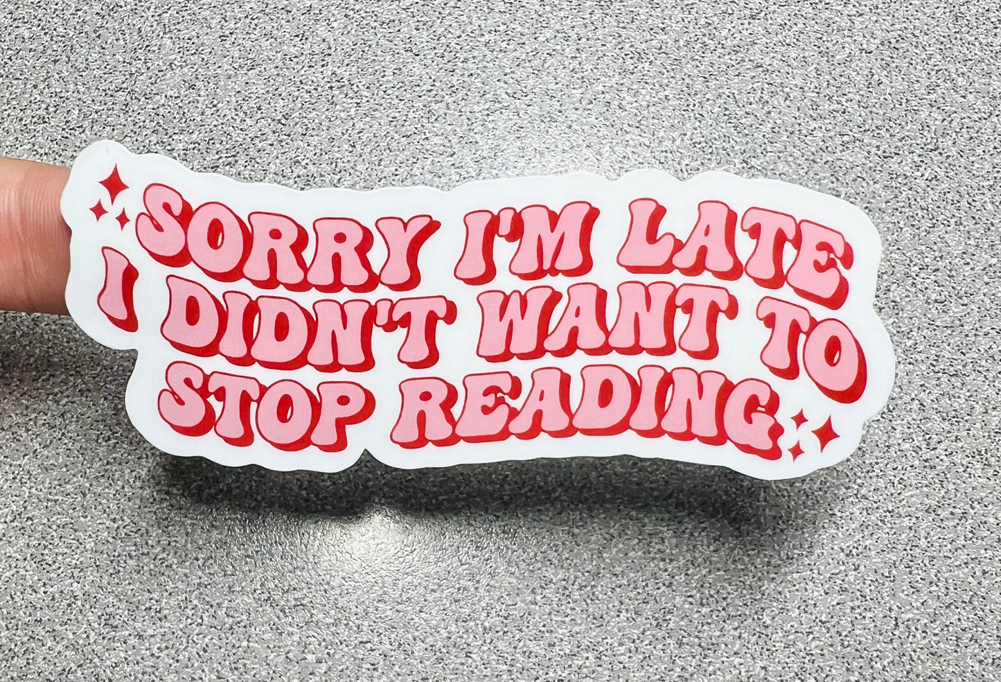 Sorry I Was Reading Vinyl Sticker