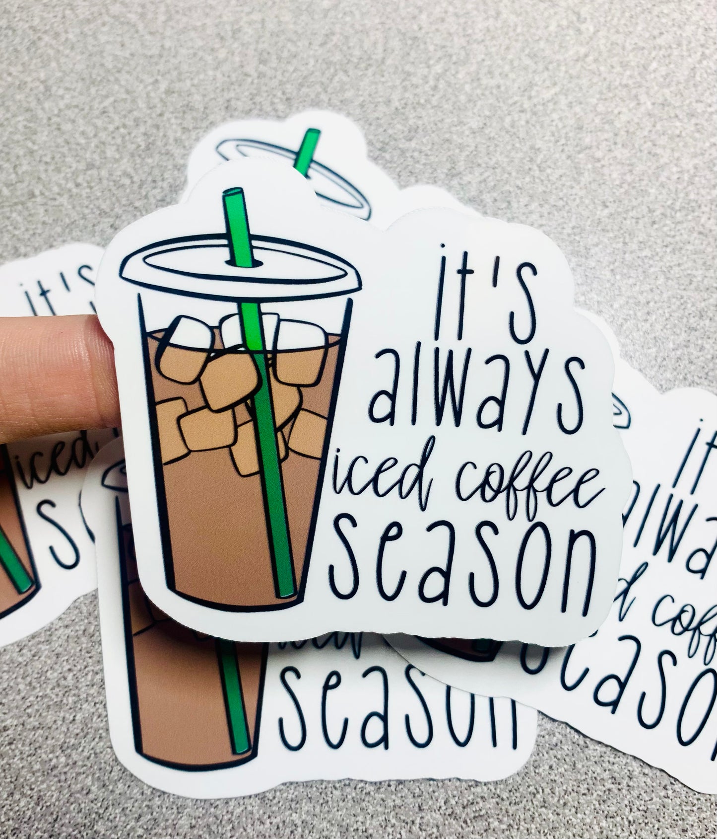 Always Iced Coffee Season Vinyl Sticker Decal - Scent Tree Studio
