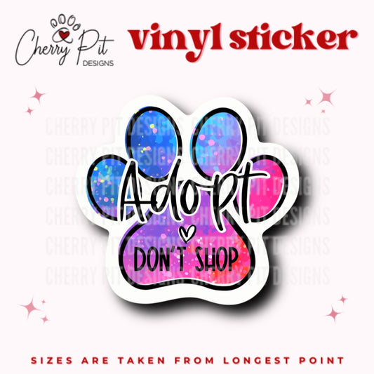 Adopt Don’t Shop Vinyl Sticker - Cherry Pit Designs