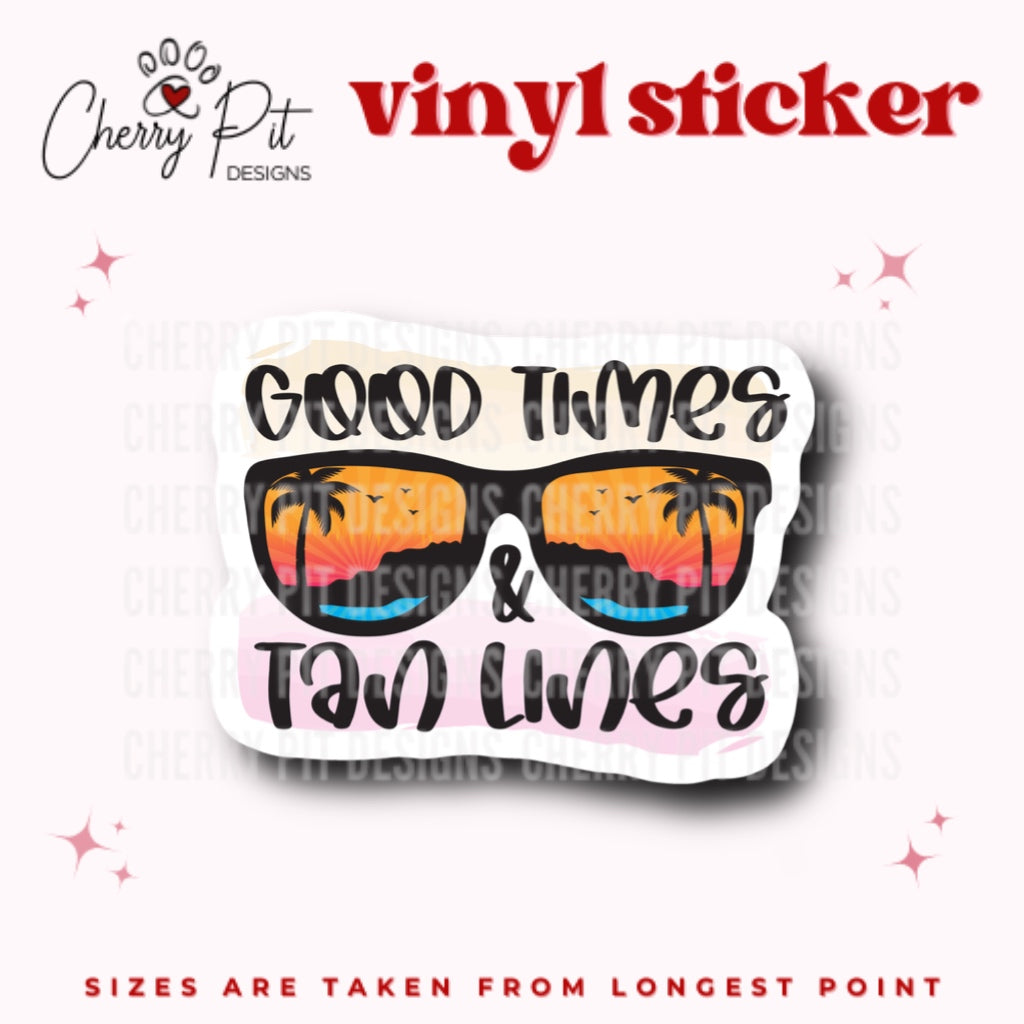 Good Times & Tan Lines Vinyl Sticker