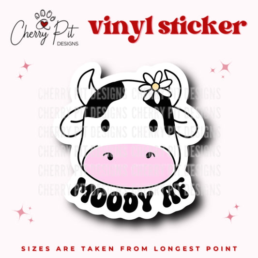 Moody AF Cow Vinyl Sticker