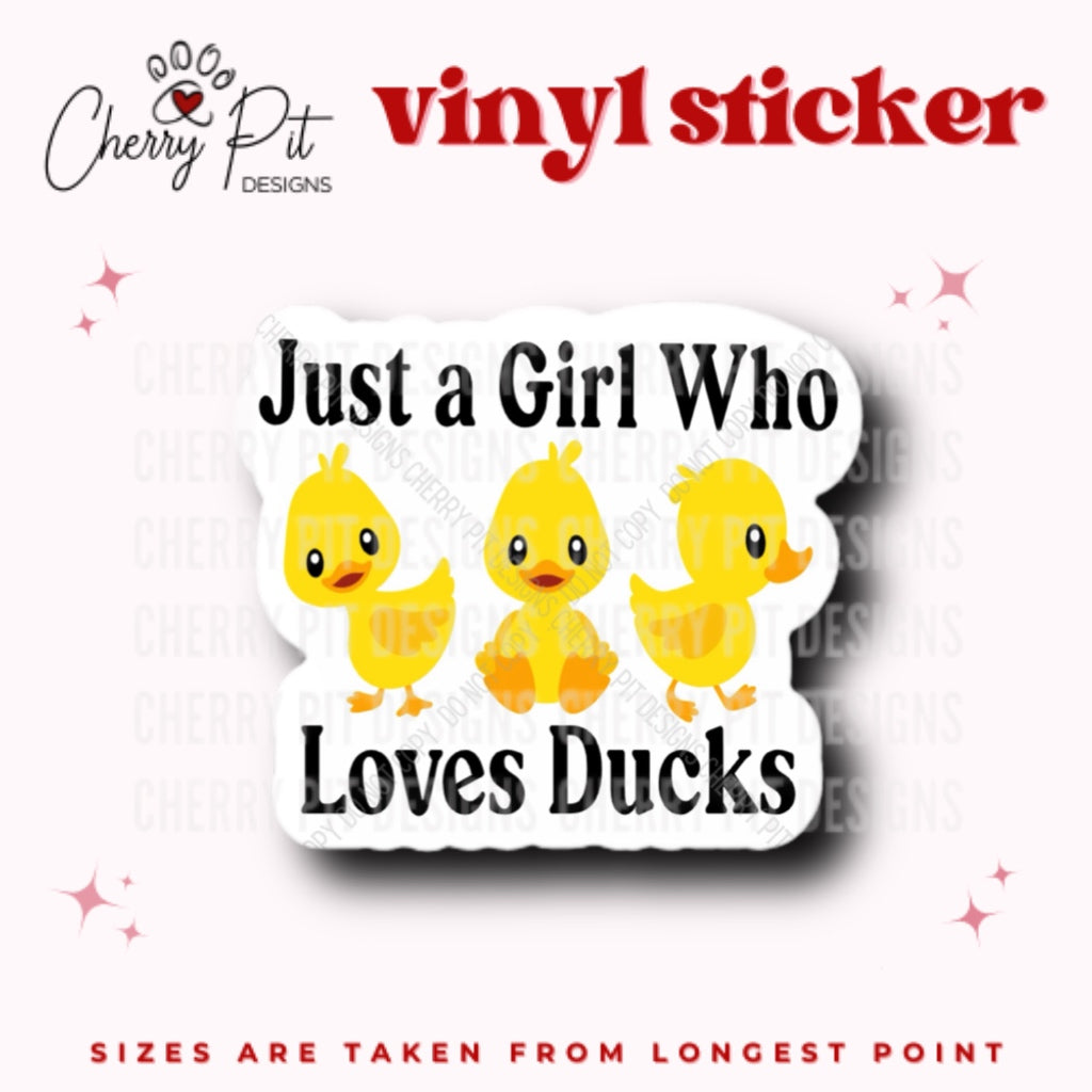 Just a Girl Who Loves Ducks Vinyl Sticker - Cherry Pit Designs