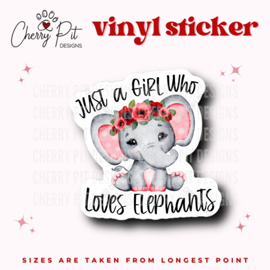 Just a Girl Who Loves Elephants Vinyl Sticker - Cherry Pit Designs