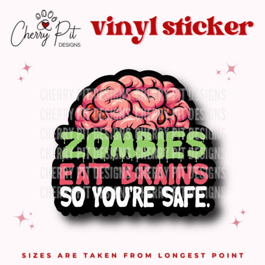 Funny Zombies Eat Brains Vinyl Sticker