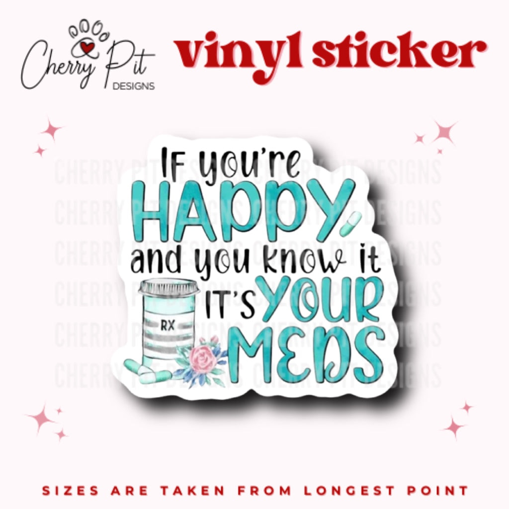 Happy Meds Vinyl Sticker