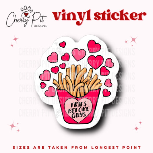 Fries Before Guys Vinyl Sticker - Cherry Pit Designs
