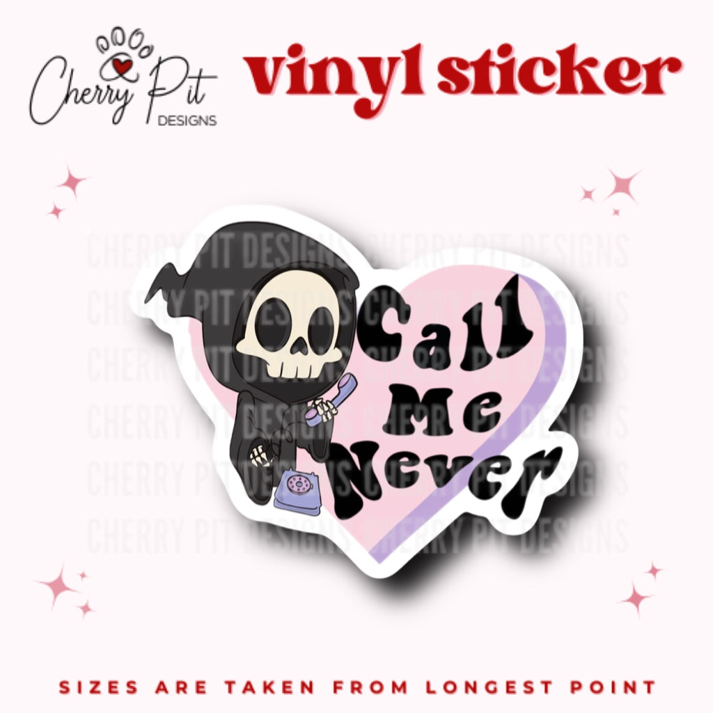 Call Me Never Funny Vinyl Sticker