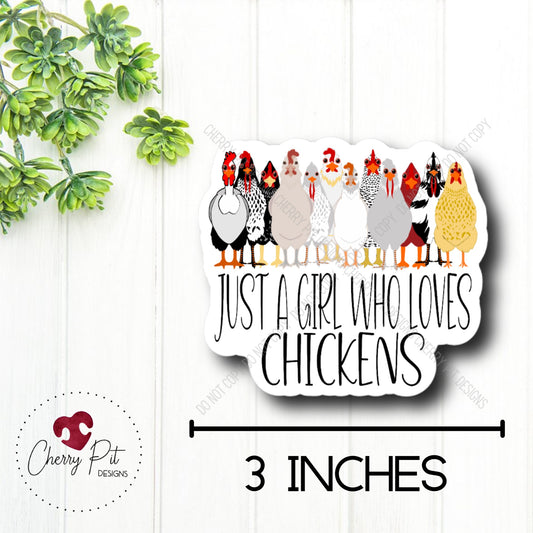 Just a Girl Who Loves Chickens Vinyl Sticker Decal - Cherry Pit Designs