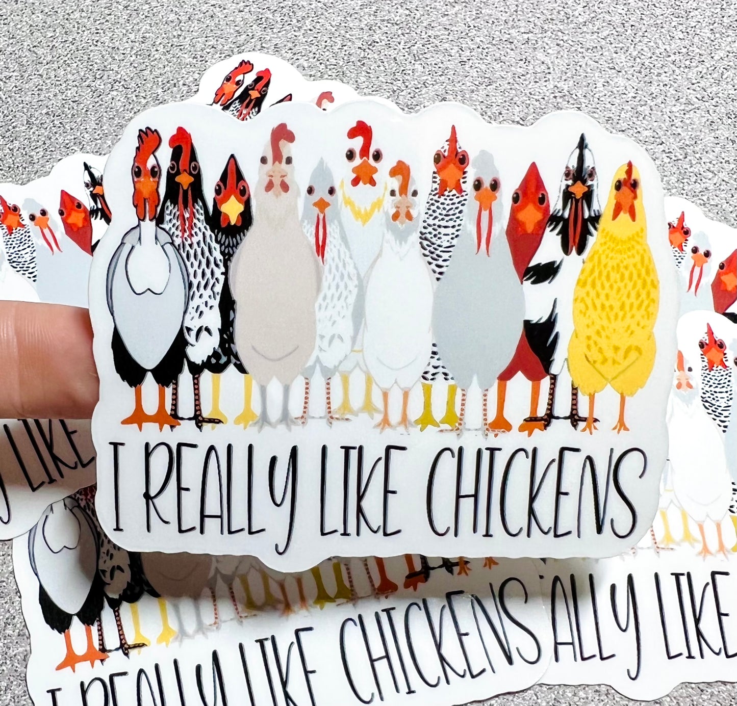 I Really Like Chickens Vinyl Sticker Decal - Scent Tree Studio