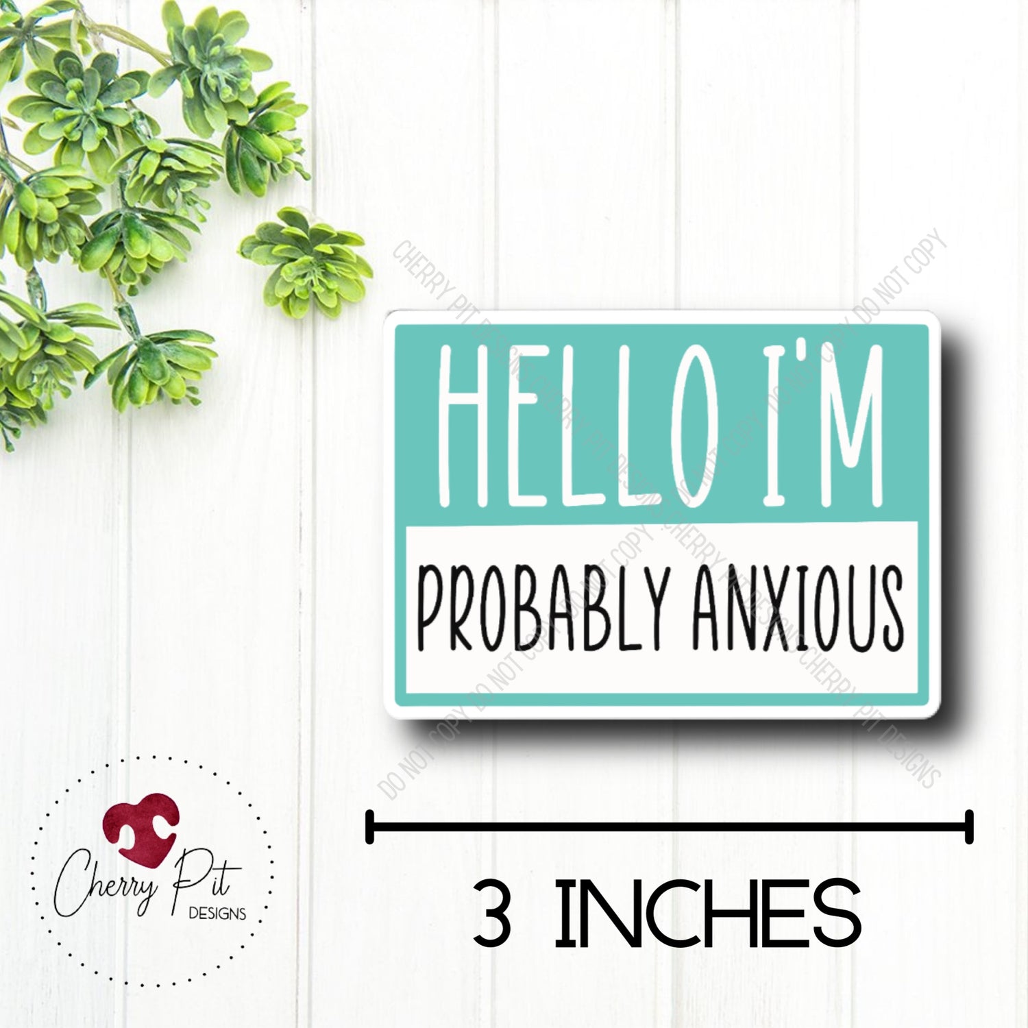 Probably Anxious Vinyl Sticker Decal - Cherry Pit Designs