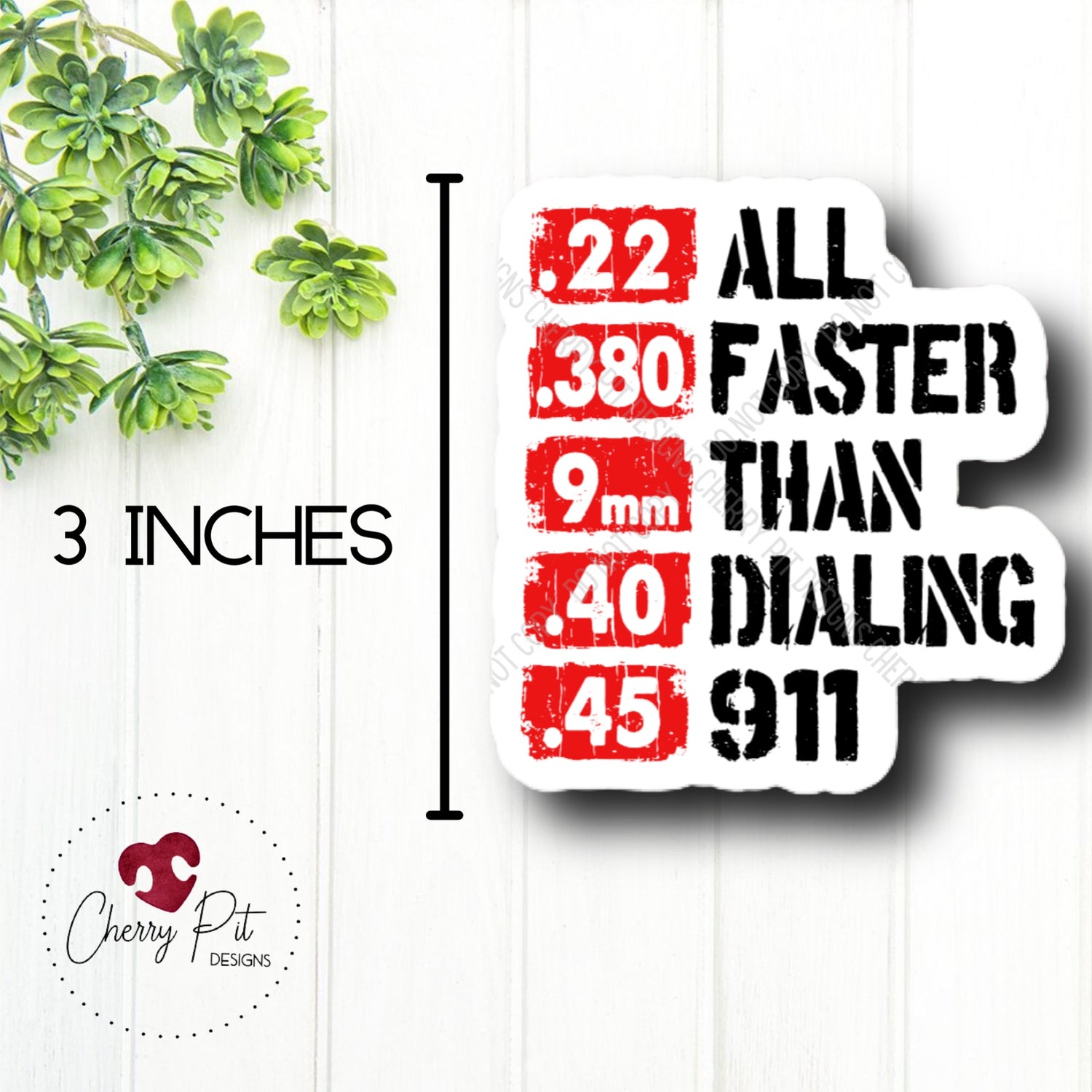 Faster Than Dialing 911 Vinyl Sticker Decal - Cherry Pit Designs